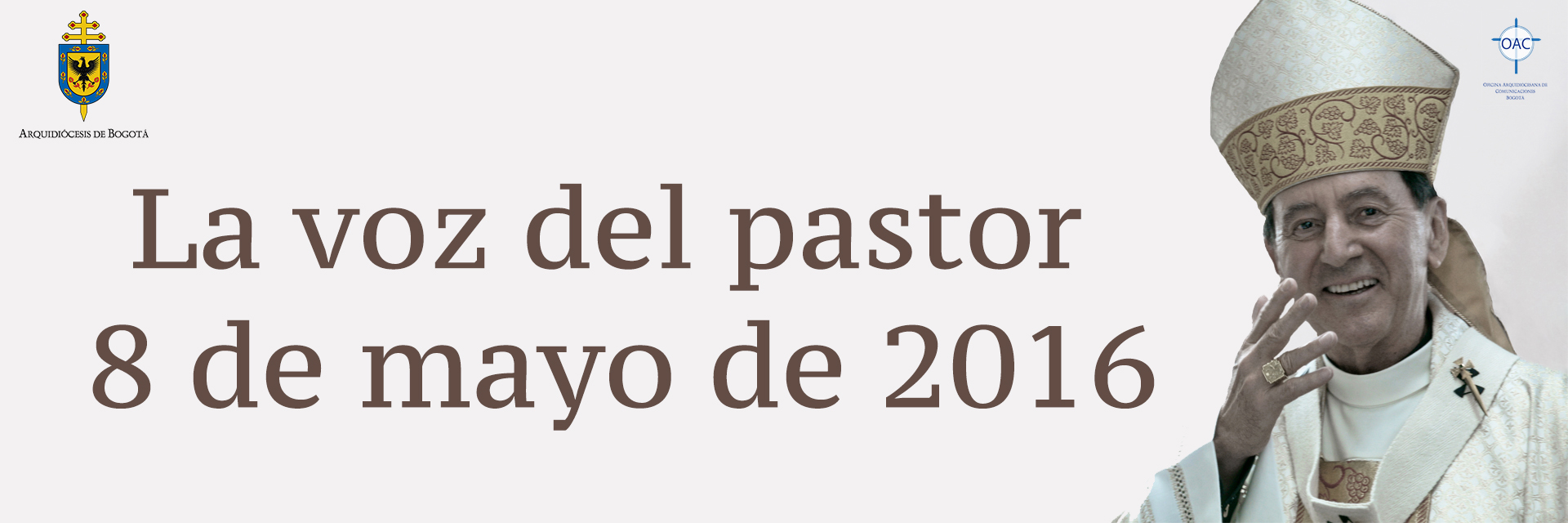 La voz del pastor 8 de mayo de 2016
