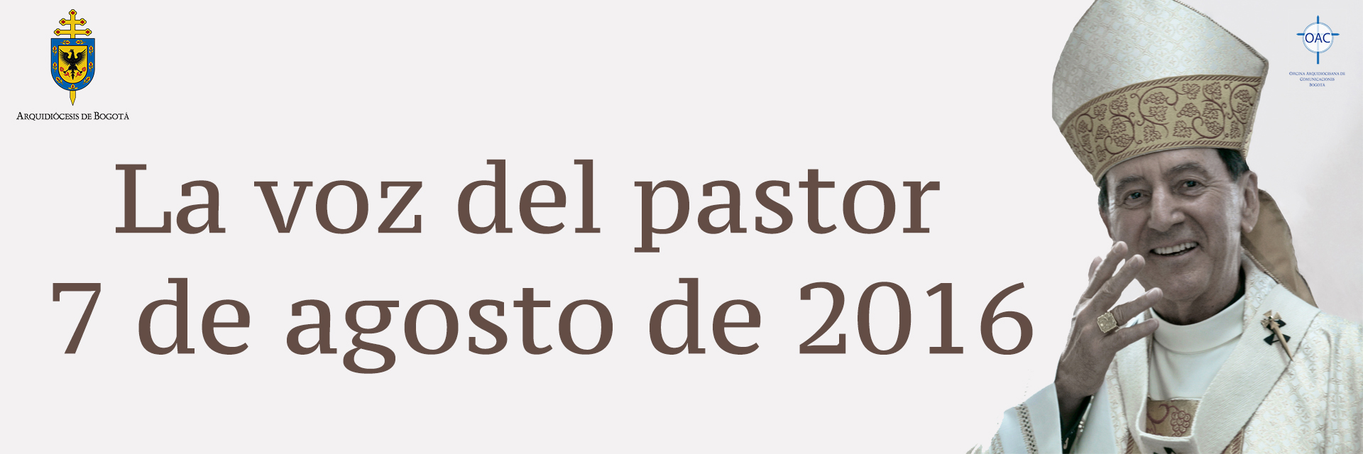 La voz del pastor 7 de agosto de 2016