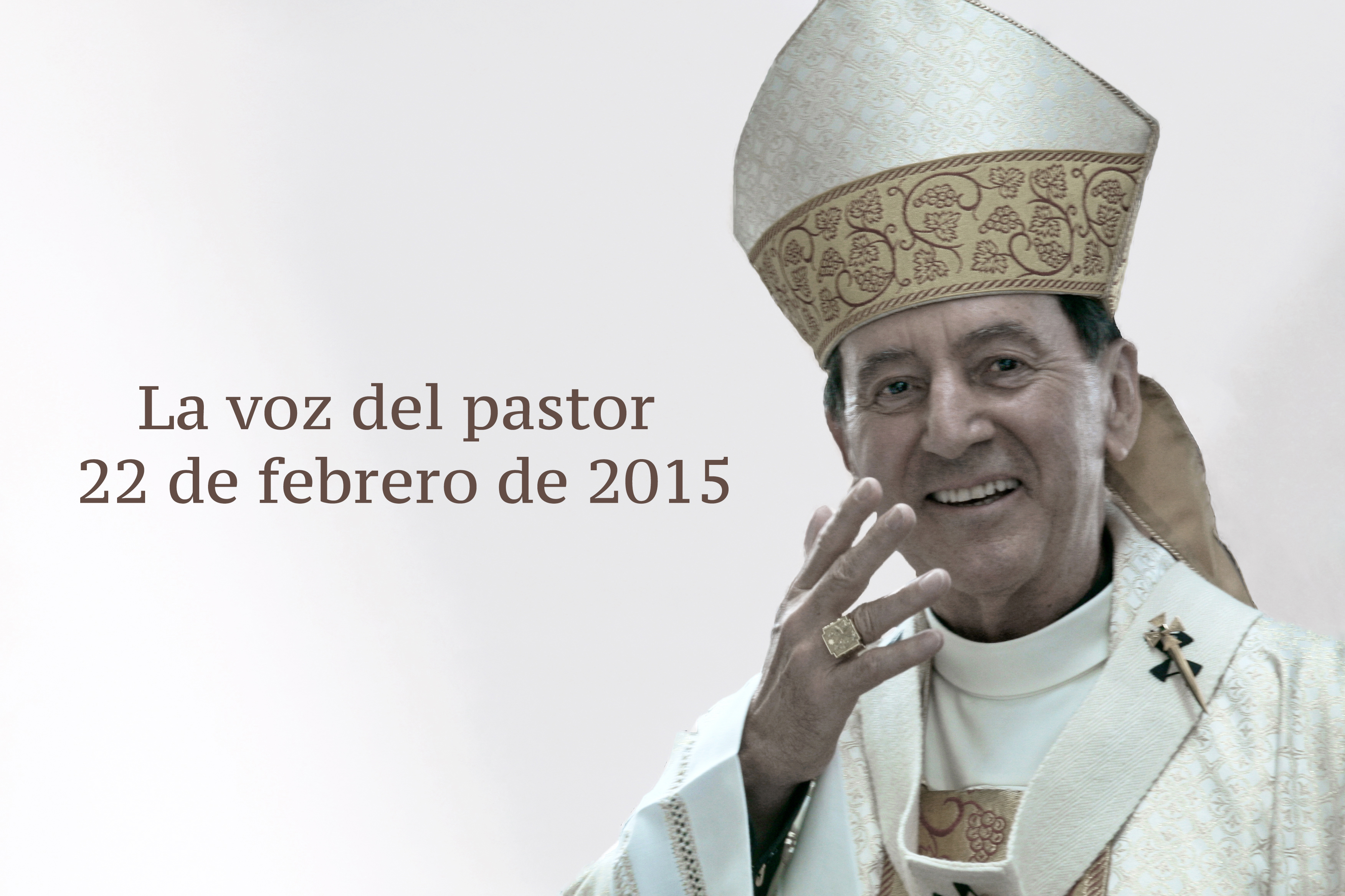 La voz del pastor 22 de febrero de 2015