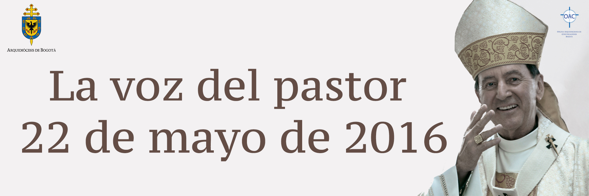 La voz del pastor 22 de mayo de 2016